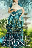 Historical Romance: The Duke's Ever Burning Passion A Lord's Passion Regency Romance (Fire and Smoke, #2) (eBook, ePUB)