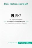 Blink! Zusammenfassung & Analyse des Bestsellers von Malcolm Gladwell (eBook, ePUB)