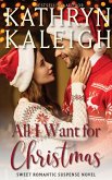 All I Want for Christmas (Romantic Suspense Collection, #4) (eBook, ePUB)