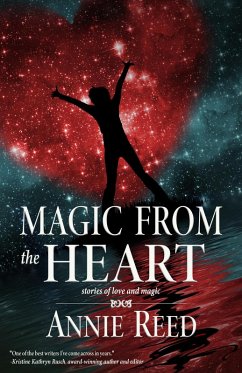 Magic From the Heart (eBook, ePUB) - Reed, Annie