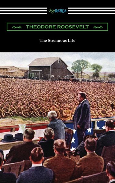 The Strenuous Life (eBook, ePUB) The Strenuous Life (eBook, ePUB)