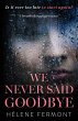 We Never Said Goodbye (eBook, ePUB) - Bild 1