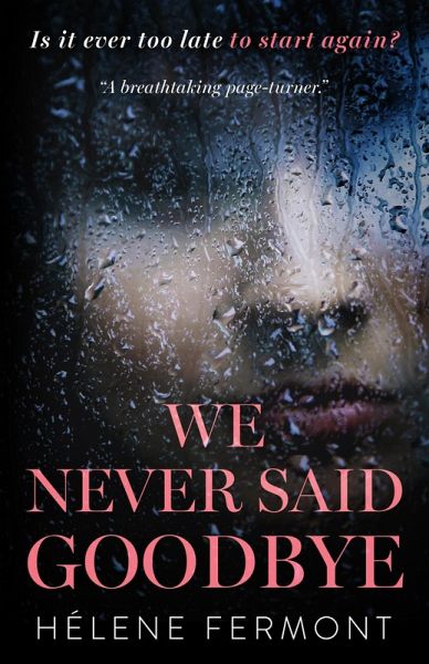 We Never Said Goodbye (eBook, ePUB)