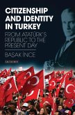 Citizenship and Identity in Turkey (eBook, ePUB)