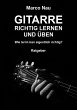 Gitarre richtig lernen und üben... - Bild 1