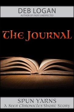 The Journal (Seer Chronicles, #4) (eBook, ePUB) - Logan, Deb