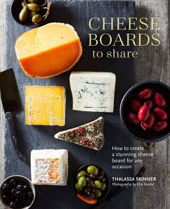 Cheese Boards to Share (eBook, ePUB) - Skinner, Thalassa