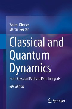 Classical and Quantum Dynamics (eBook, PDF) - Dittrich, Walter; Reuter, Martin