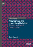 Misunderstanding International Relations (eBook, PDF)