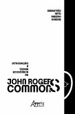 Introdução à Teoria Econômica de John R. Commons (eBook, ePUB)