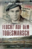 Flucht auf dem Todesmarsch (eBook, ePUB)