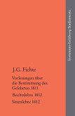 Johann Gottlieb Fichte: Die späten wissenschaftlichen Vorlesungen / III: 1811-1812 (eBook, PDF)
