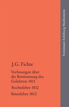 Johann Gottlieb Fichte: Die späten wissenschaftlichen Vorlesungen / III: 1811-1812 (eBook, PDF) - Fichte, Johann Gottlieb