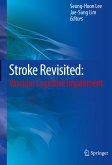 Stroke Revisited: Vascular Cognitive Impairment (eBook, PDF)