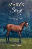 Mary's Song (Dream Horse Adventures, #1) (eBook, ePUB)