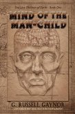 Mind of the Man-Child (The Lost Children of Earth, #1) (eBook, ePUB)