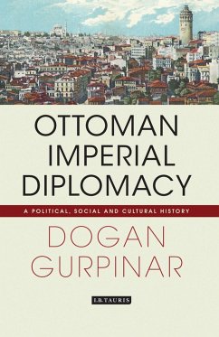 Cover Ottoman Imperial Diplomacy (eBook, ePUB)