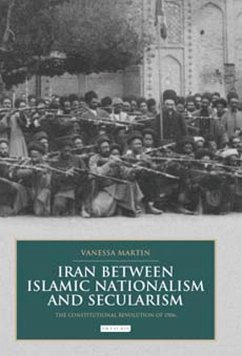 Iran between Islamic Nationalism and Secularism (eBook, ePUB) - Martin, Vanessa