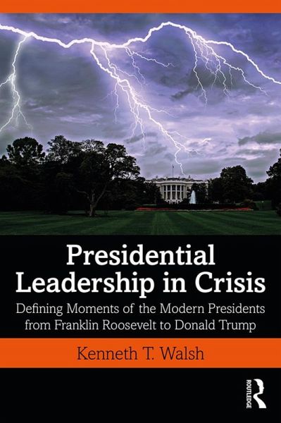 Presidential Leadership in Crisis (eBook, ePUB) Presidential Leadership in Crisis (eBook, ePUB)