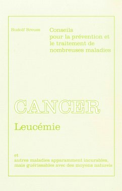 Cancer - Leucémie (eBook, ePUB) - Breuss, Rudolf