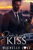 Dangerous Kiss: A Billionaire Romance (The Sons of Sin, #5) (eBook, ePUB)