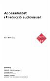 Accessibilitat i traducció audiovisual (eBook, ePUB) Accessibilitat i traducció audiovisual (eBook, ePUB)
