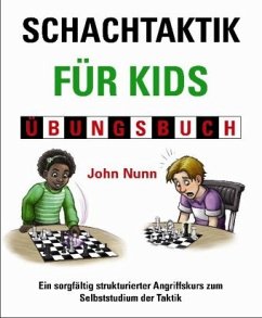 Schachtaktik für Kids, Übungsbuch - Nunn, John