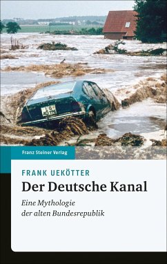 Der Deutsche Kanal - Uekötter, Frank
