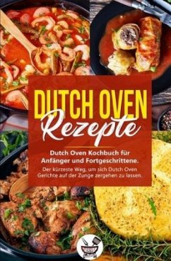 Dutch Oven Rezepte - Oven, Chili