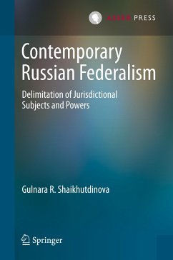 Contemporary Russian Federalism - Shaikhutdinova, Gulnara R.