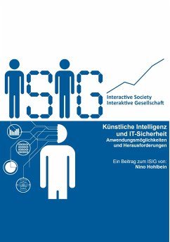 Künstliche Intelligenz und IT-Sicherheit - Hohlbein, Nino