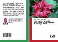 Nigeria Waste-to-Wealth Programme Using Appropriate Technologies: FMST - Ekweozoh, Peter C.;Moma, Enang E.