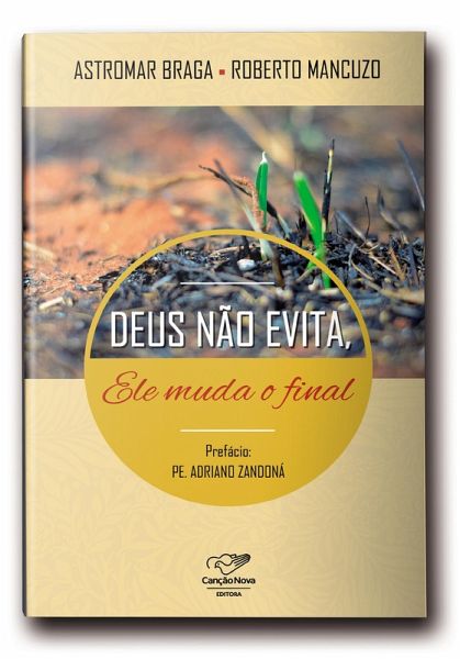 Deus não evita, Ele muda o final (eBook, ePUB)