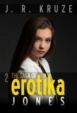 The Saga of Erotika Jones 02 (Speculative Fiction Modern Parables) (eBook, ePUB)