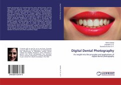 Digital Dental Photography - Arshie, Saima;K. R., Jnanadev;G. P., Surendra Kumar