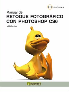 Manual de retoque fotográfico con Photoshop CS6 (eBook, ePUB) - Mediaactive