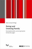 Doing und Undoing Family (eBook, PDF)