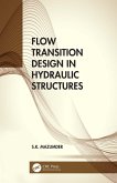 Flow Transition Design in Hydraulic Structures (eBook, PDF) Flow Transition Design in Hydraulic Structures (eBook, PDF)