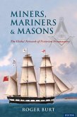 Miners, Mariners & Masons (eBook, ePUB)