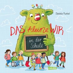 Das kleine WIR in der Schule (eBook, ePUB) - Kunkel, Daniela