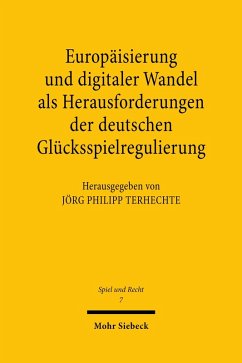 Europäisierung und digitaler Wandel als Herausforderungen der deutschen Glücksspielregulierung (eBook, PDF)