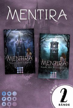 Mentira: Sammelband zur düster-magischen Fantasyreihe »Mentira« (Band 1-2) (eBook, ePUB) - Hiemer, Christina