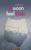 Ik woon heel klein (eBook, ePUB)