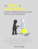 The Seriously Lighthearted Guide to BBBEE Benefits for Small Black Owned Businesses! (The Seriously Lighthearted Guide Series, #3) (eBook, ePUB)