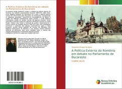 A Política Externa da Roménia em debate no Parlamento de Bucareste