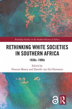Rethinking White Societies in Southern Africa (eBook, ePUB)