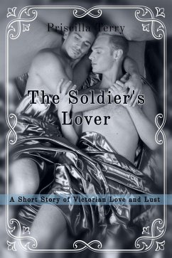 Cover The Soldier's Lover: A Short Story of Victorian Love and Lust (eBook, ePUB)