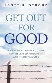 Get Out for Good (eBook, ePUB)