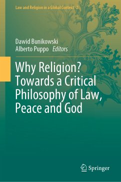 Why Religion? Towards a Critical Philosophy of Law, Peace and God (eBook, PDF)