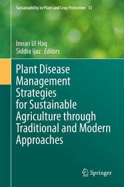 Plant Disease Management Strategies for Sustainable Agriculture through Traditional and Modern Approaches (eBook, PDF)